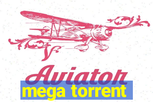 mega torrent